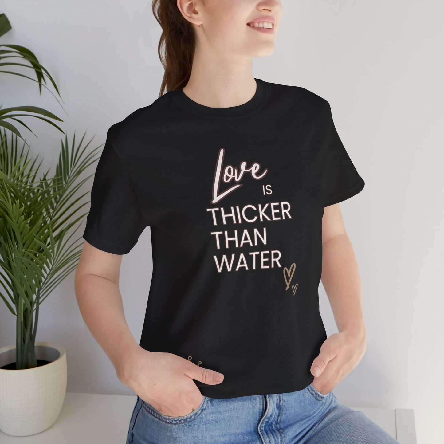 Love is Thicker Than Water Foster Care & Adoption Adult T-Shirt Unisex Jersey Short Sleeve Tee