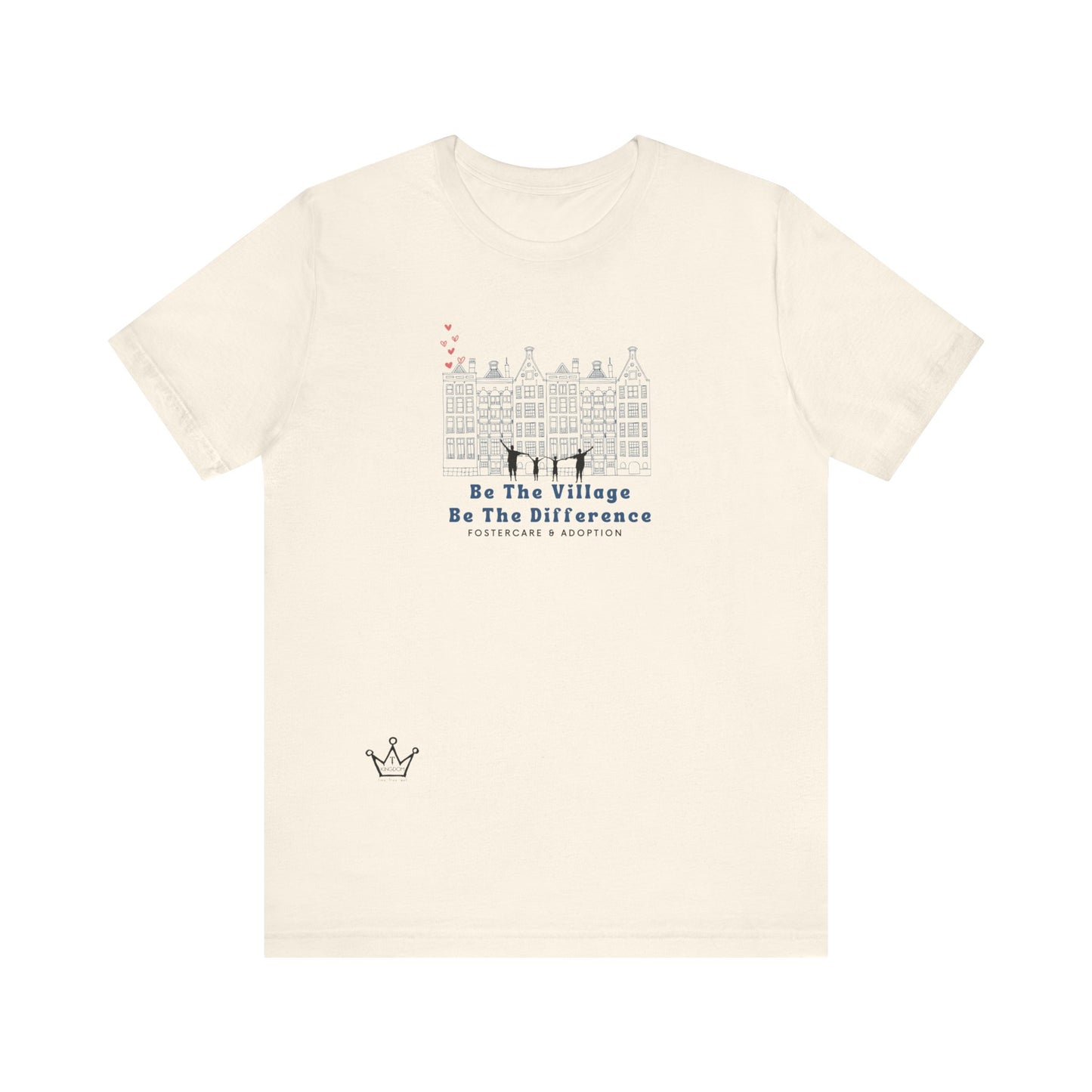 Be The Village Foster Care & Adoption Adult T-Shirt Unisex Jersey Short Sleeve Tee