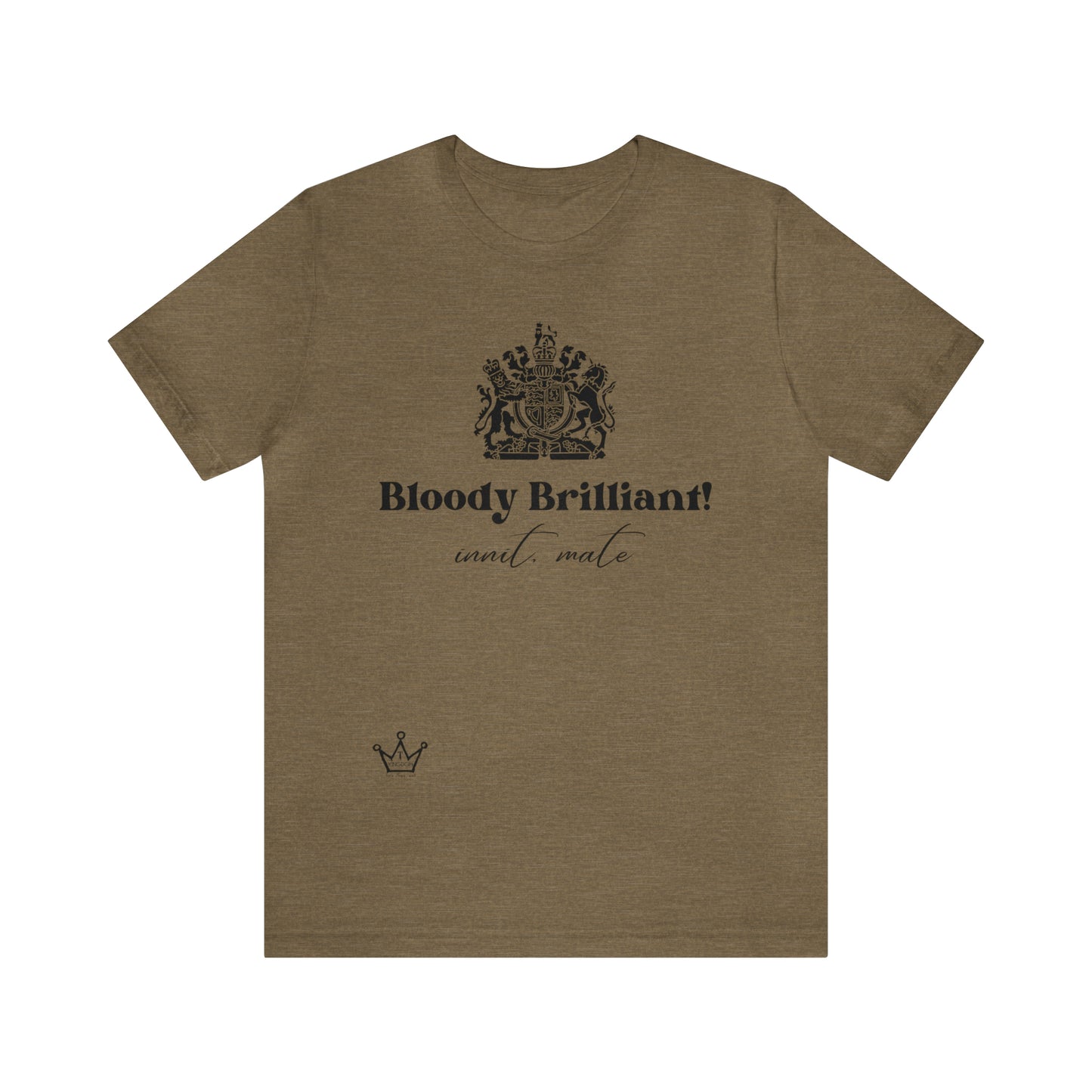 Bloody Brilliant Crown Adult T-Shirt Unisex Jersey Short Sleeve Tee