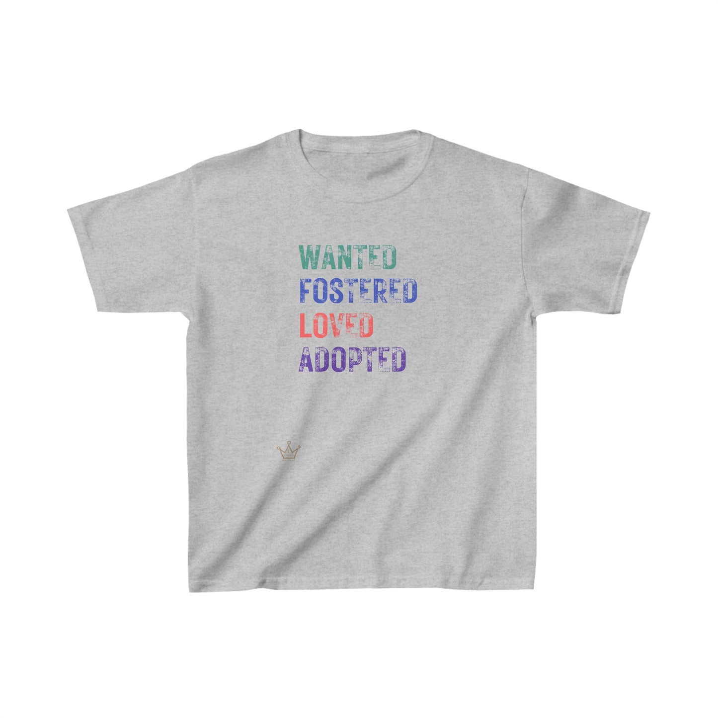 Wanted Fostered Loved Adopted Kids T-Shirt Heavy Cotton™ Tee