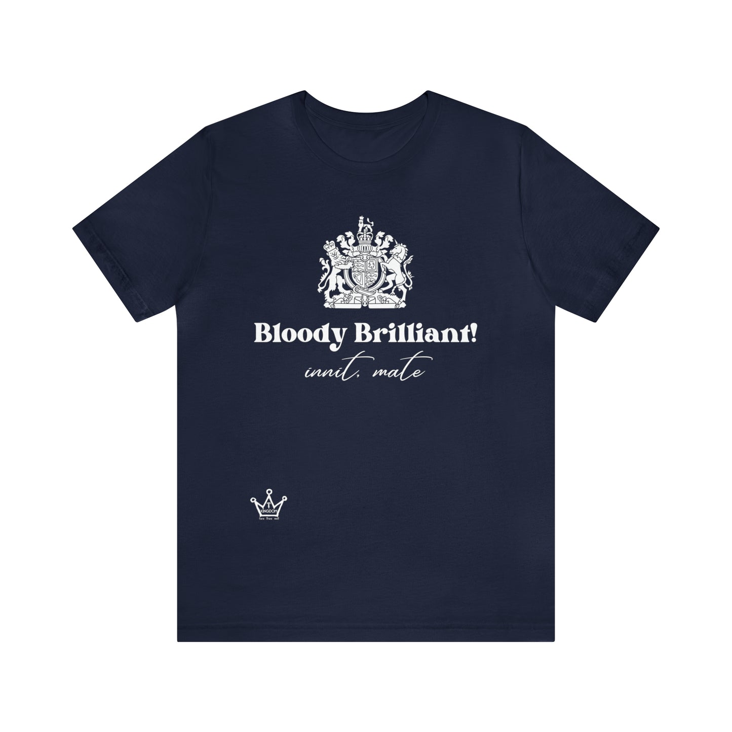 Bloody Brilliant Crown Adult T-Shirt Unisex Jersey Short Sleeve Tee