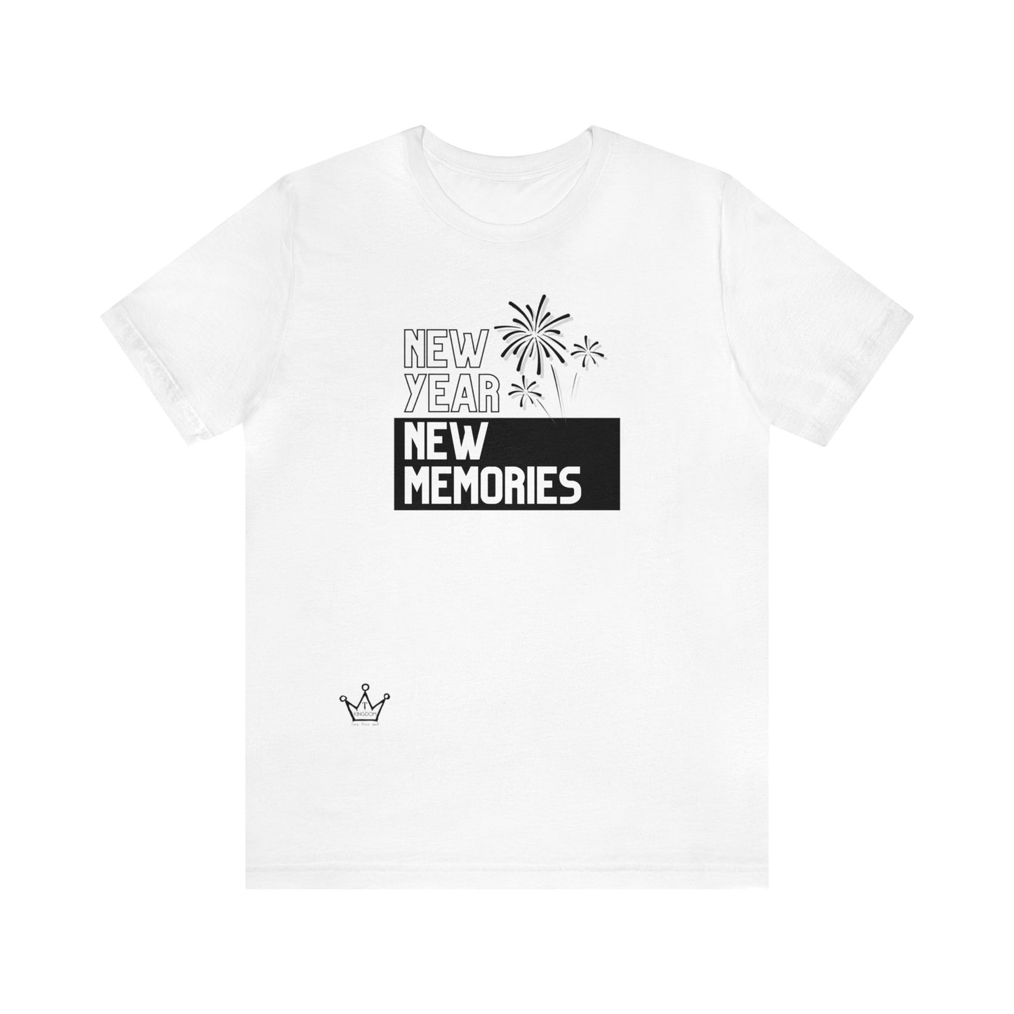 New Year New Memories Adult T-Shirt Unisex Jersey Short Sleeve Tee