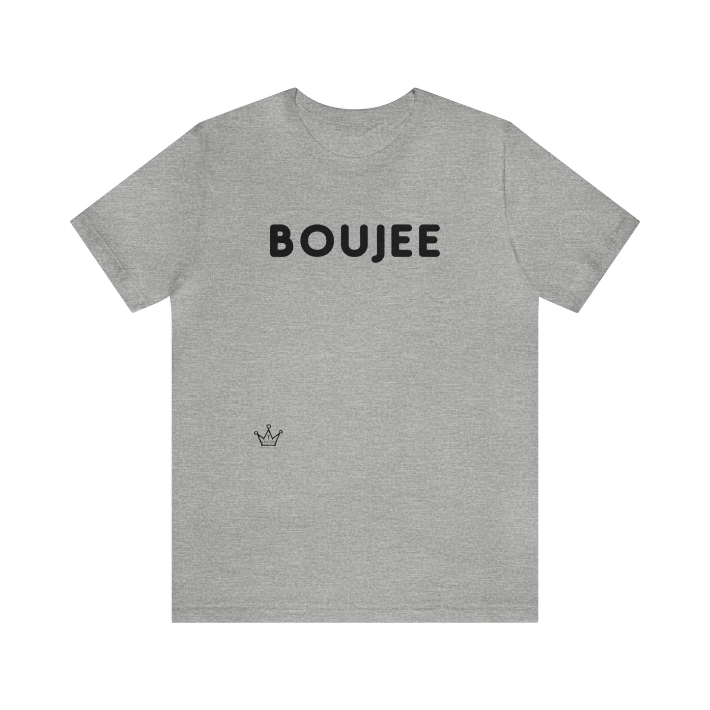 Boujee Adult T-Shirt Unisex Jersey Short Sleeve Tee