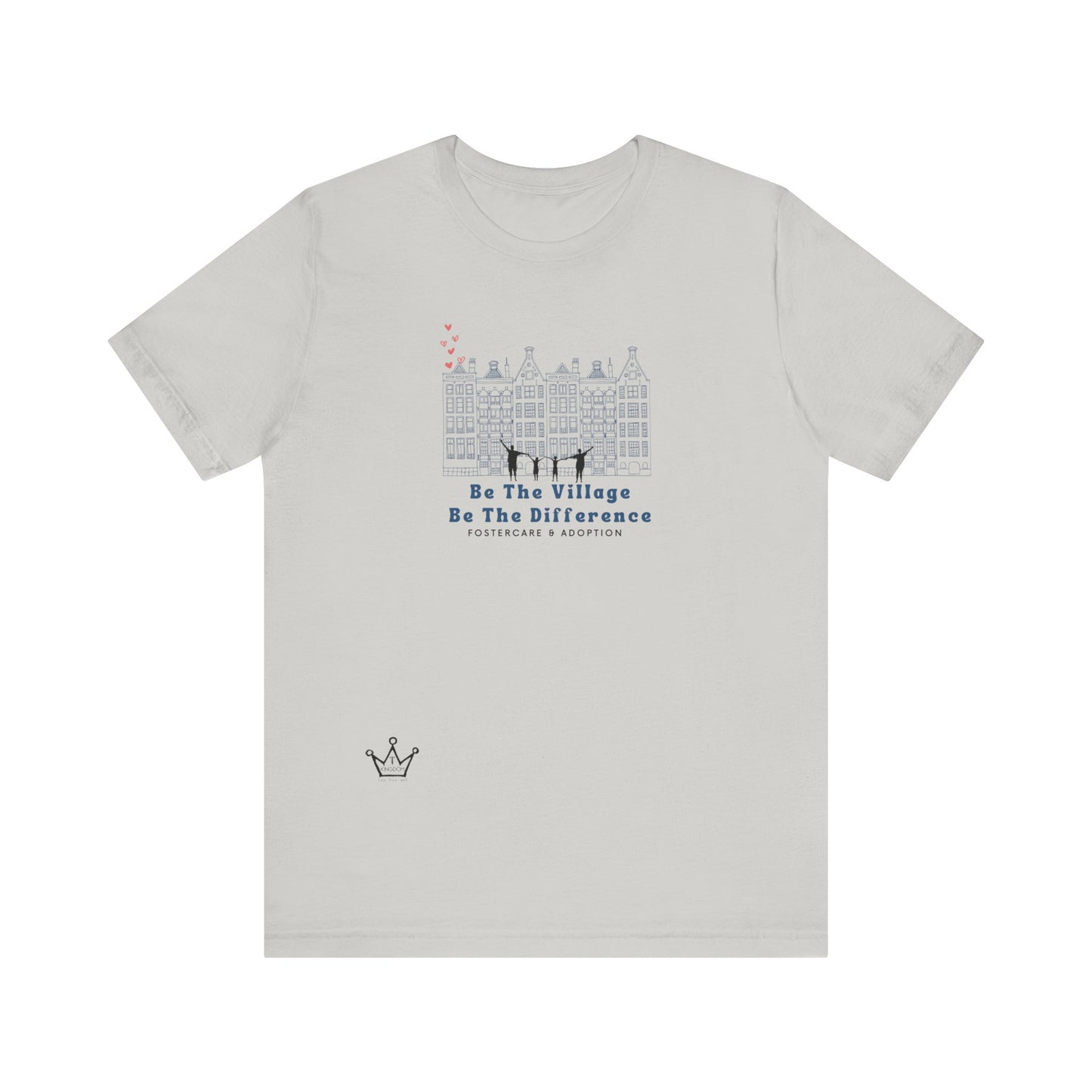 Be The Village Foster Care & Adoption Adult T-Shirt Unisex Jersey Short Sleeve Tee