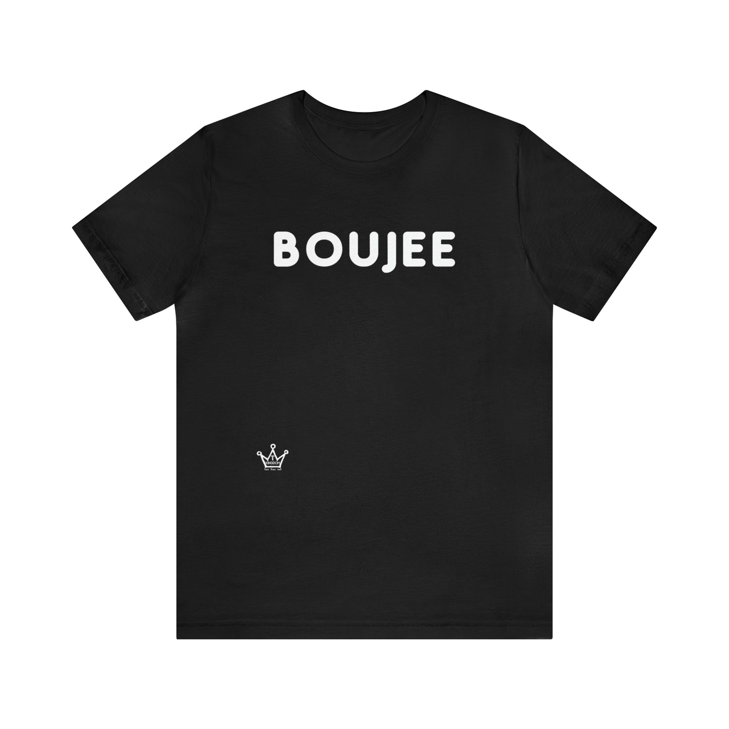 Boujee Adult T-Shirt Unisex Jersey Short Sleeve Tee