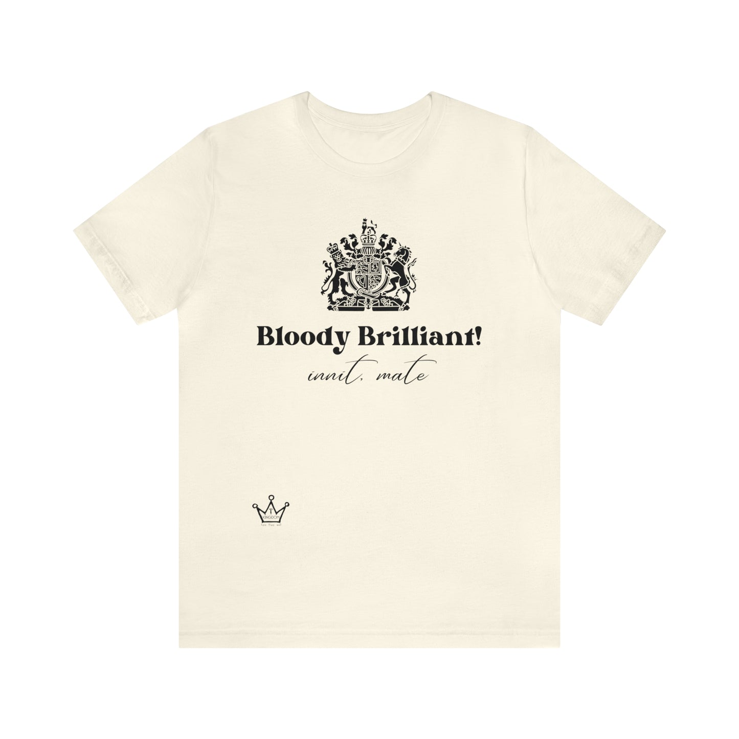 Bloody Brilliant Crown Adult T-Shirt Unisex Jersey Short Sleeve Tee