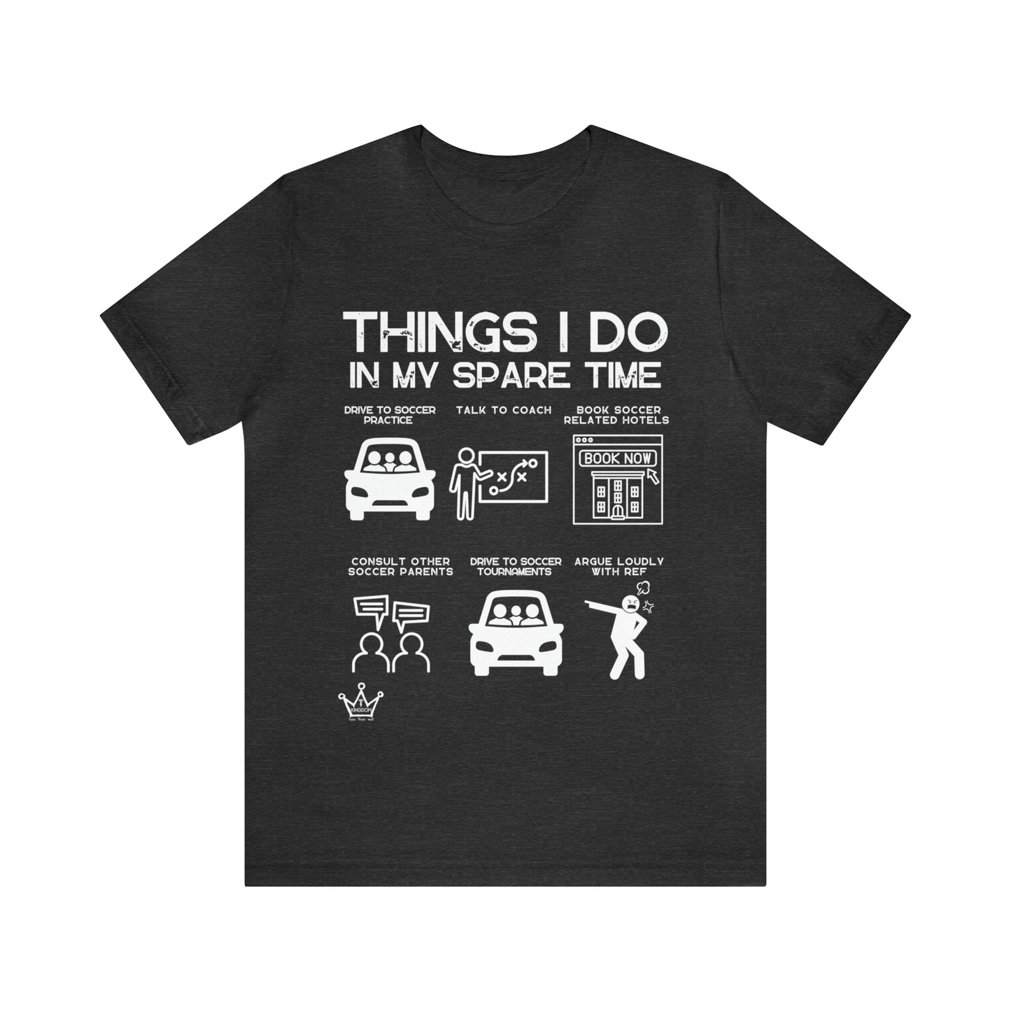 Soccer Things I Do Adult T-Shirt Unisex Jersey Short Sleeve Tee