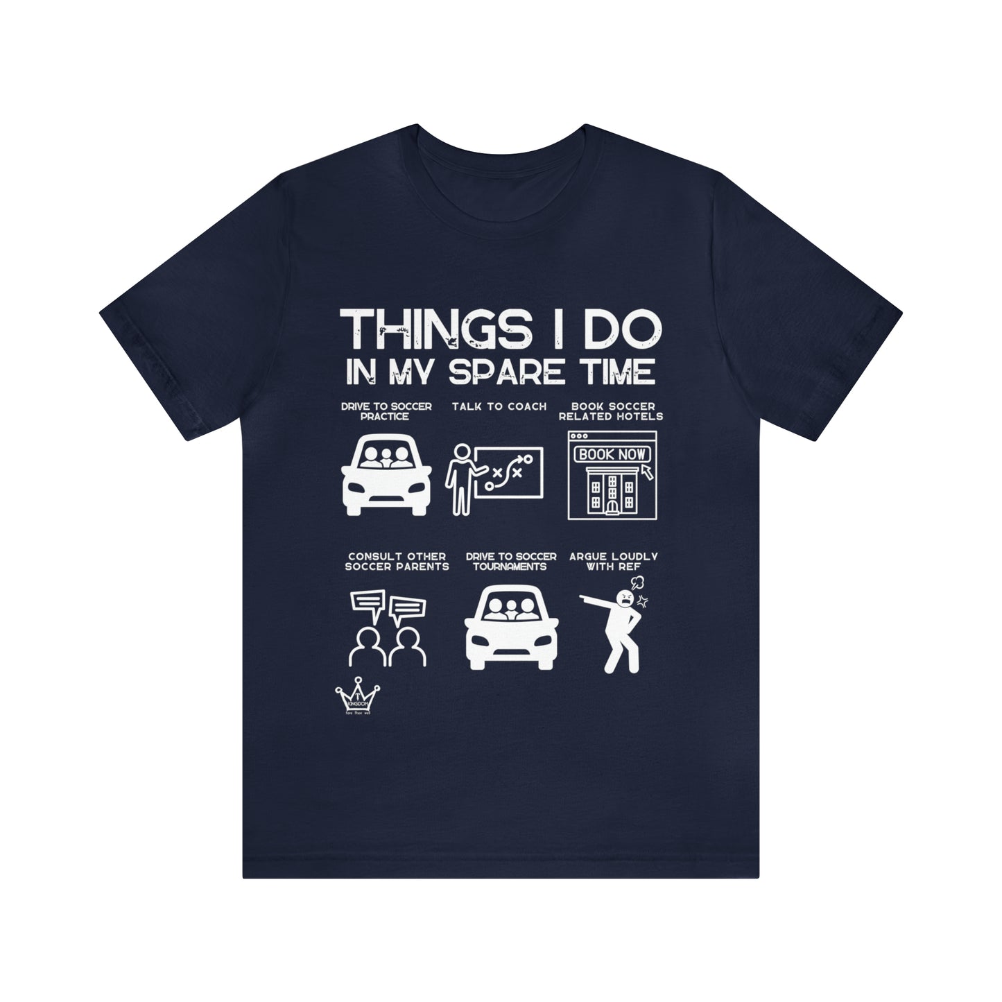 Soccer Things I Do Adult T-Shirt Unisex Jersey Short Sleeve Tee