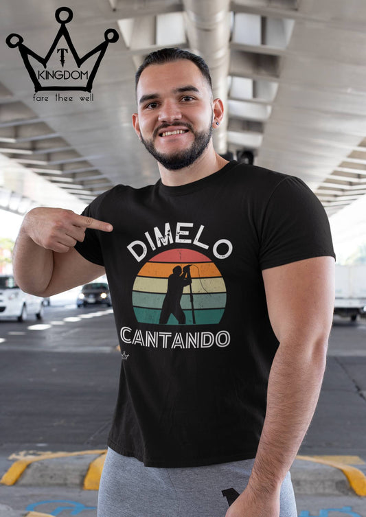 Dimelo Cantando Spanish Adult T-Shirt Unisex Jersey Short Sleeve Tee