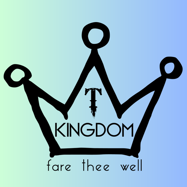 T Kingdom FTW