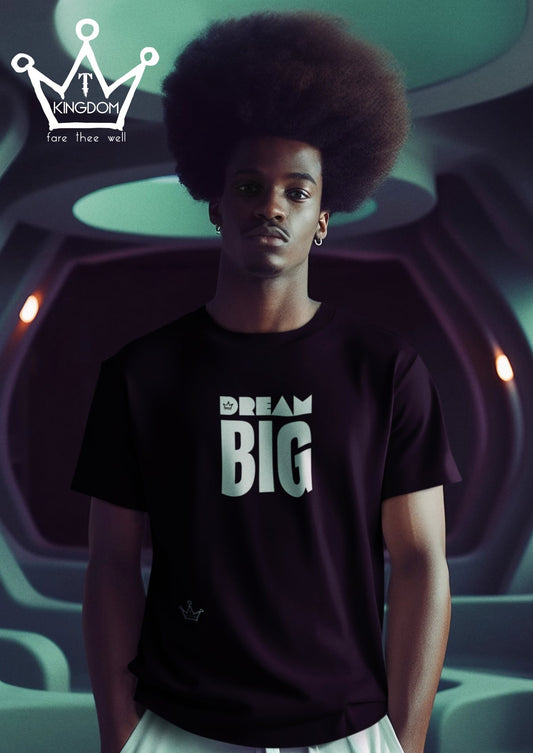 Dream BIG Adult T-Shirt Unisex Jersey Short Sleeve Tee