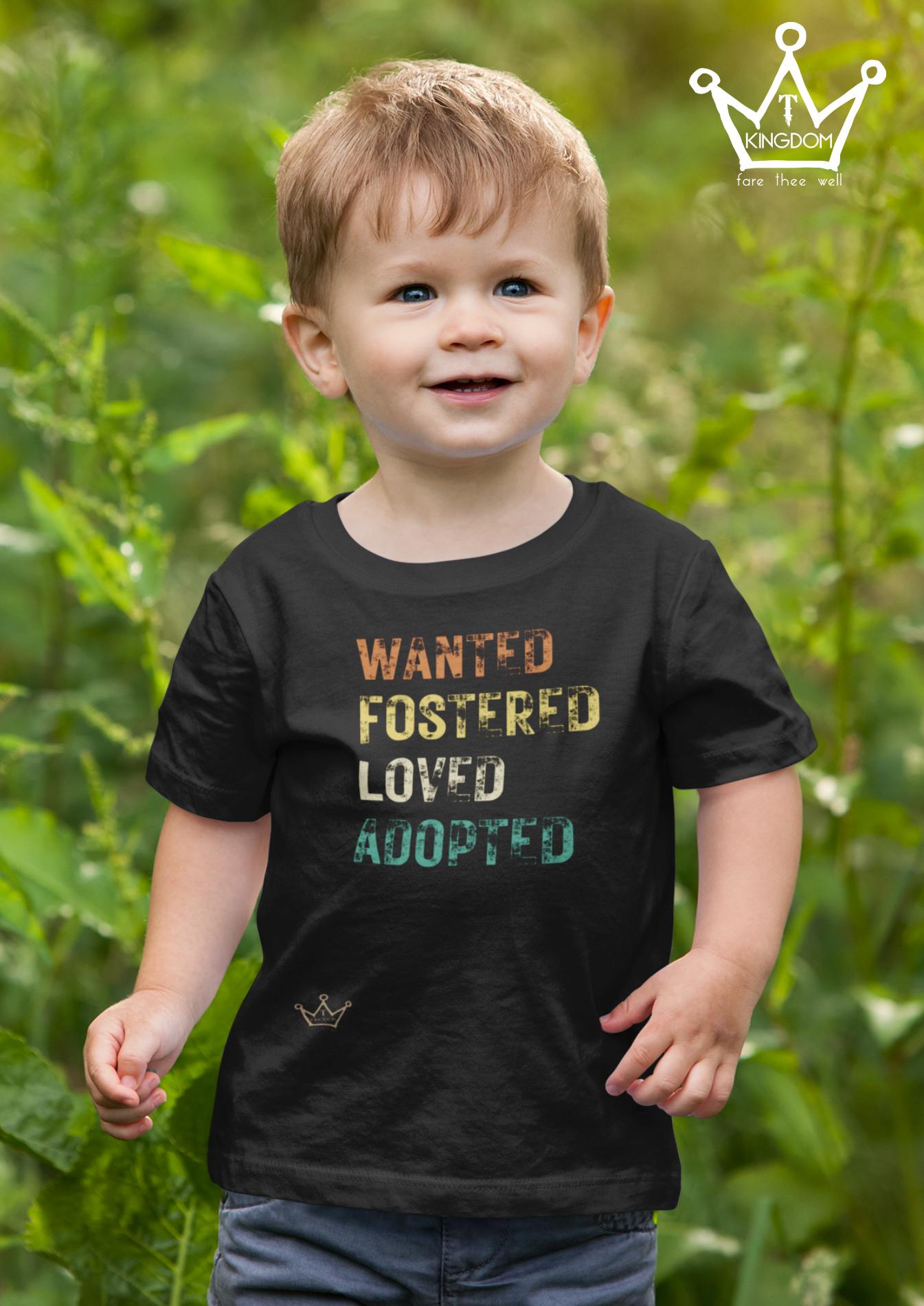 Wanted Fostered Loved Adopted Toddler/Infant T-Shirt Fine Jersey Tee